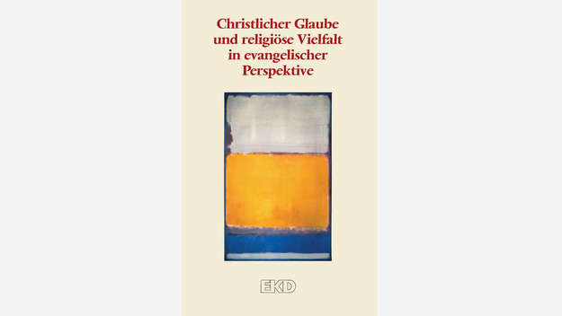 Cover des EKD-Grundlagentextes 'Christlicher Glaube und religiöse Vielfalt'