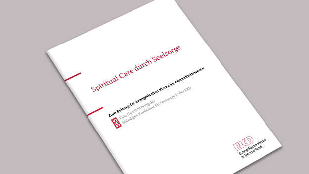 Cover Spiritual Care durch Seelsorge. Zum Beitrag der evangelischen Kirche im Gesundheitswesen