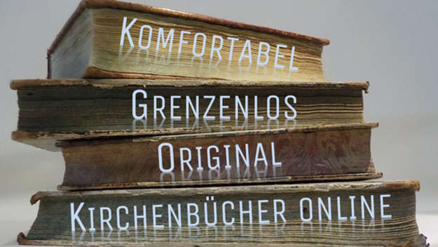 Alte Kirchenbücher mit der montierten Aufschrift 'Komfortabel - grenzenlos- original - Kirchenbücher online'