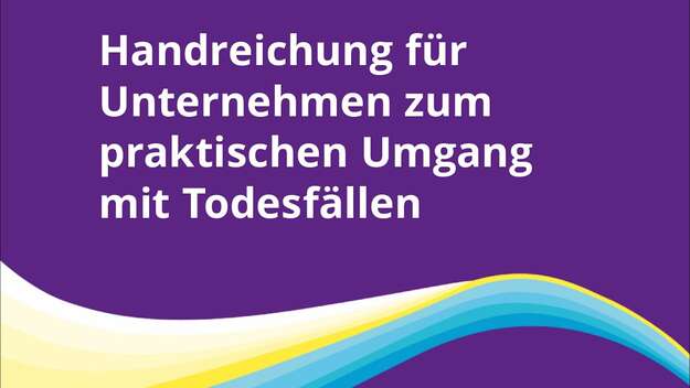 Cover der Handreichung für Unternehmen zum praktischen Umgang mit Todesfällen