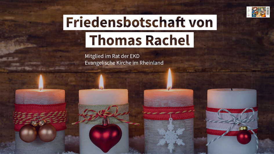 Symbolbild mit Text Friedensbotschaft 3. Advent von Thomas Rachel