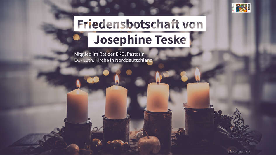 Symbolbild mit Text Friedensbotschaft 4. Advent von Josephine Teske