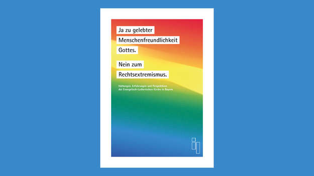 Cover: JA zu gelebter Menschenfreundlichkeit Gottes. Nein zum Rechtsextremismus.