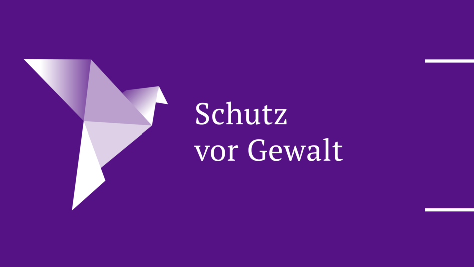 Teaserbild mit Schriftzug 'Schutz vor Gewalt' und Friedenstaube