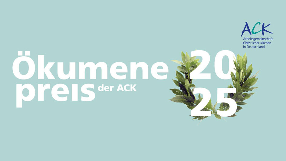 ACK - Ökumenpreis 2025 ACK - Ökumenpreis 2025