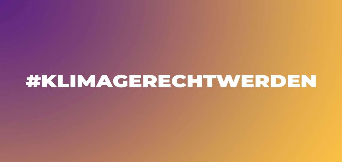 Kampagnenbanner #klimagerechtwerden Kampagnenbanner #klimagerechtwerden