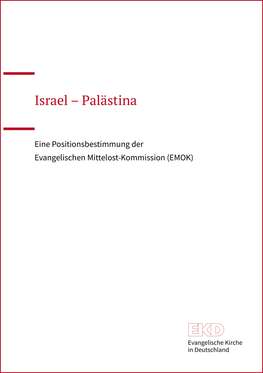 Titelseite der Publikation „Israel – Palästina. Eine Positionsbestimmung der Evangelischen Mittelost-Kommission (EMOK)“.