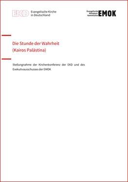 Titelseite der Stellungnahme „Die Stunde der Wahrheit (Kairos Palästina)“ der Kirchenkonferenz der EKD und des Exekutivausschusses der Evangelischen Mittelost-Kommission.