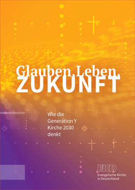 Publikationsteaser - Glauben.Leben.Zukunft Publikationsteaser - Glauben.Leben.Zukunft
