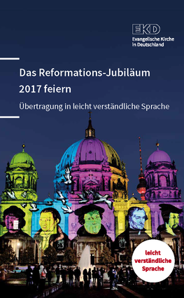 Cover Reformationsjubläum feiern Leichte Sprache