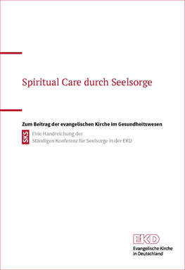 Cover Handreichung: Spiritual Care durch Seelsorge. Cover Handreichung: Spiritual Care durch Seelsorge.