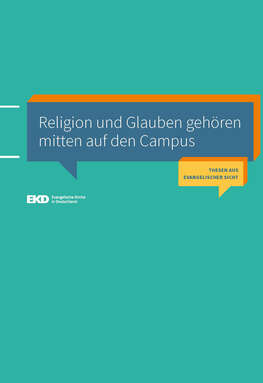 Cover: Religion und Glauben gehören mitten auf den Campus