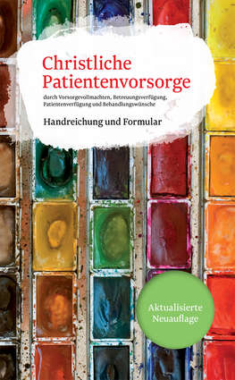 Umschlagseite Christliche Patientenverfügung Umschlagseite Christliche Patientenverfügung