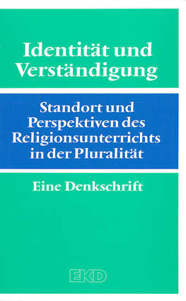 Cover EKD Texte Identität und Verständigung Standort und Perspektiven des Religionsunterrichts in der Pluralität